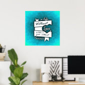 Poster Citation inspirée sur l'amour sur le turquoise (Bureau à domicile)