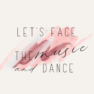 Poster Citation Let's Face The Music and Dance