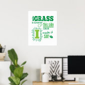 Poster Citation L'herbe est plus verte de ce côté (Bureau à domicile)