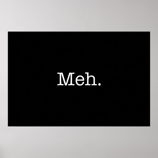 Poster Citation Meh Slang - Citations Cool Modèle (Devant)