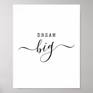 Poster Citation Minimaliste Moderne Rêvez Grand Motivante
