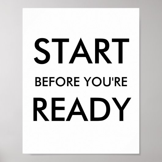 Poster Citation Motivante pour Commencer Avant d'Être Prê (Devant)