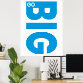 Poster Citation Motivationnelle Bleue Go Big (Bureau à domicile)