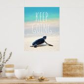 Poster Citation Motivationnelle Continuer à aller Turtle  (Cuisine)