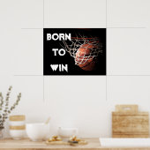 Poster Citation motivationnelle disant Basketball né pour (Cuisine)
