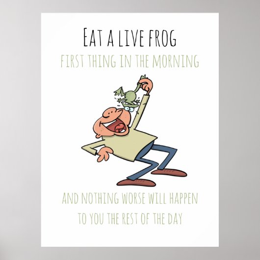 Poster Citation Motivationnelle Mangez Une Grenouille Liv (Devant)