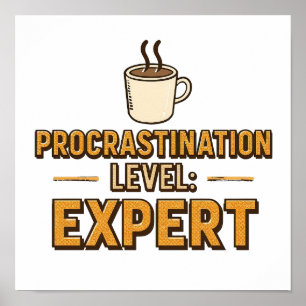 Poster Citation rétro "Expert en niveau de procrastinatio