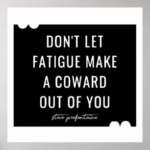 Poster Citation Steve Prefontaine