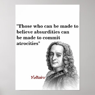 Poster Citation Voltaire Sur Les Absurdités Et Les Atroci