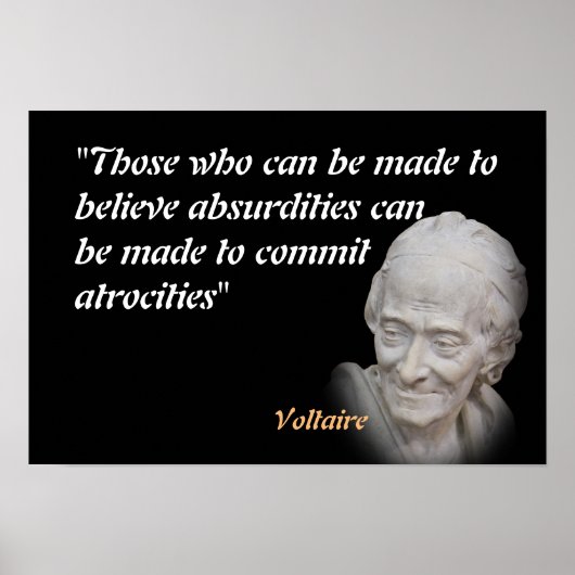 Poster Citation Voltaire Sur Les Absurdités Et Les Atroci (Devant)