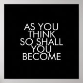 Poster Citations, Comme Vous Le Pensez, Vous Deviendrez (Devant)