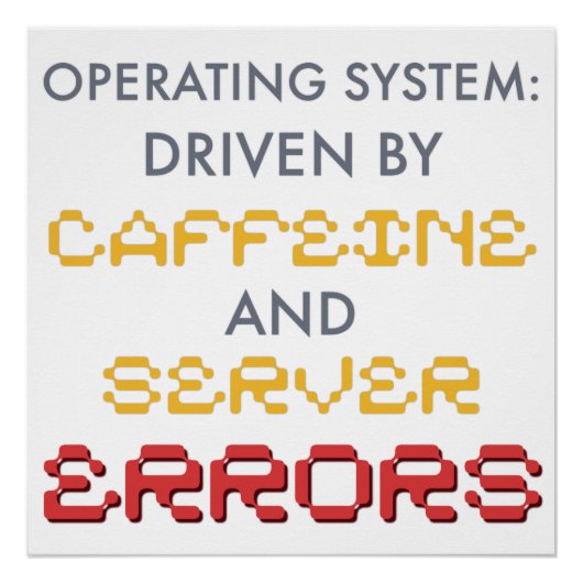 Poster Citations de programmeur drôle et erreurs de serve (Devant)