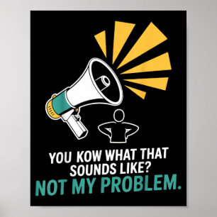 Poster Citations drôles de dictons stupides sarcastiques 