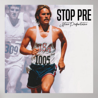 Poster Citations Stop Pre, Steve Prefontaine