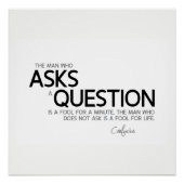 Poster CITES : Confucius : Pose une question (Devant)