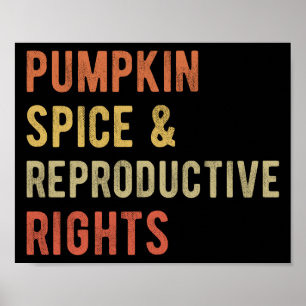 Poster Citrouille Épicée & Droits Reproductifs I