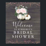 Poster Citrouille rose Floral Fête des mariées rustique B<br><div class="desc">Panneau de bienvenue citrouille rose fleuri douche ou baby shower</div>