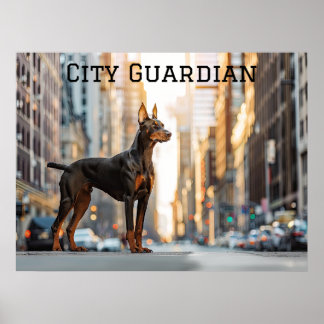 Poster City Sentinel : Doberman dans la jungle urbaine
