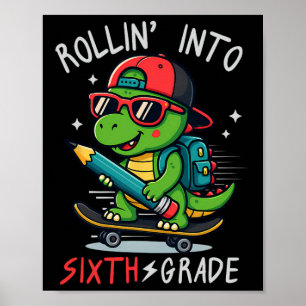 Poster Ck À l'école qui entre en 6e année T-rex Skateboa