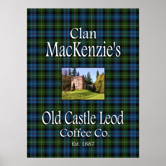 Poster Clan MacKenzie's Old Castle Leod Coffee Co. (Devant)