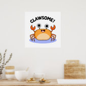 Poster Clawsome Drôle Awesome Crab Pun (Cuisine)