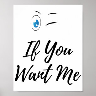 Poster Clignez si vous me trouvez drôle homme