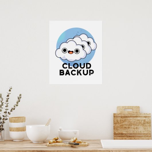 Poster Cloud Backup Funky Computer Météo Pun (Cuisine)