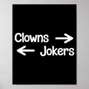 Poster Clowns à droite, jokers à gauche 