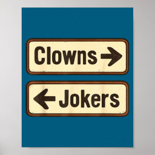 Poster Clowns Mignons Jokers Drôles Sarcastiques Directio