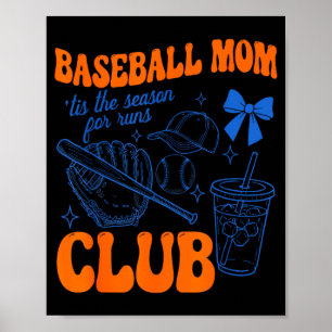 Poster Club de maman de baseball c'est la saison pour des