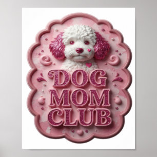 Poster Club de MAMAN DE CHIEN Rose Iconique