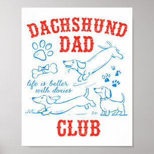 Poster Club de Papa Teckel La vie est meilleure avec les 