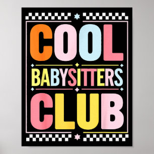 Poster Club des baby-sitters Citation drôle de blague de