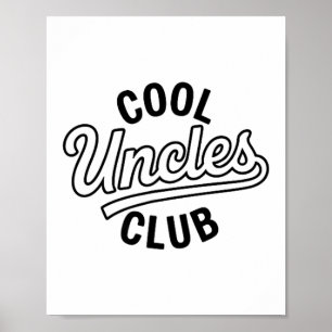 Poster Club des Oncles Cool Oncle Toujours Drôle Cket Fêt