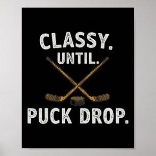 Poster Cly Jusqu'à la Chute du Palet Blagues de Hockey Dr