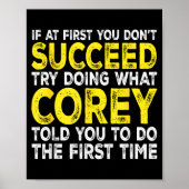 Poster Co - If At First You Don't Succeed Try Doing What  (Devant)