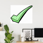Poster Coche Vert Symbole de Validation (Bureau à domicile)