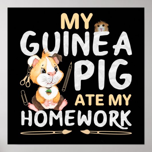 Poster Cochon d'Inde Mignon a Mangé Mon Devoir (Devant)