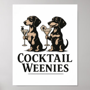 Poster Cocktails Weenies Drôle de chien dachshund wiener
