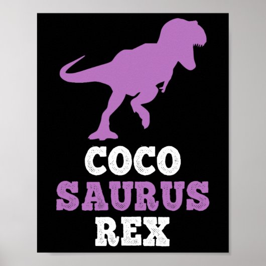 Poster Coco-saurus Rex Dino Dinosaure Cocosaurus Drôle  (Devant)