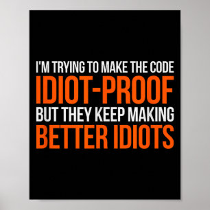 Poster Code à l'épreuve des idiots _ Drôle de programmati