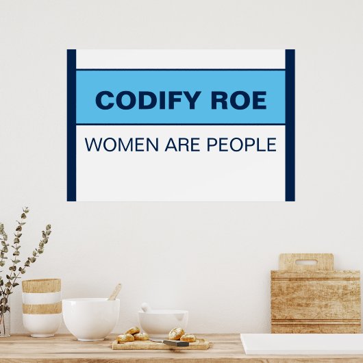 Poster Codifier Les Femmes Roe Sont Des Gens (Cuisine)