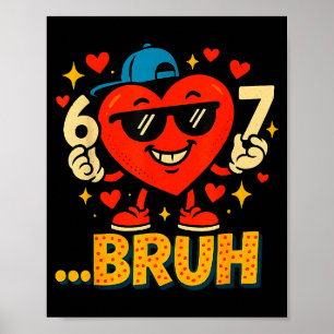 Poster Cœur de la Saint-Valentin Dabbing Amour drôle Bruh
