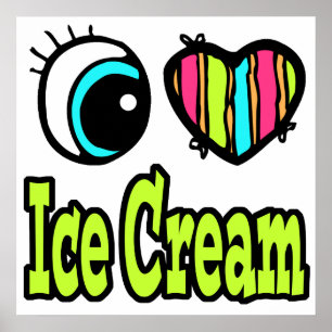 Poster Coeur des yeux lumineux J'aime la crème glacée