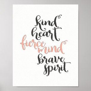 Poster Cœur gentil, esprit féroce, esprit courageux