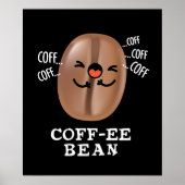 Poster Coff-ee Funny Coussin Coffee Bean Pun Dark BG (Devant)