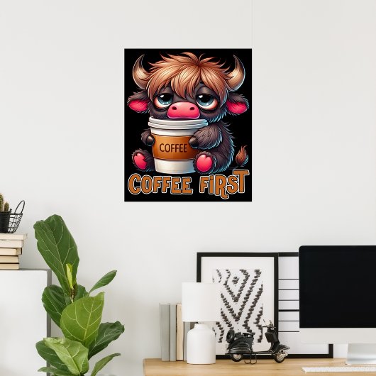 Poster Coffee First Coffee Lover Gifts  (Bureau à domicile)