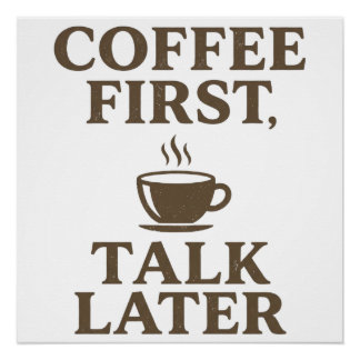 Poster Coffee First Talk Later Vintage Coffee Lover