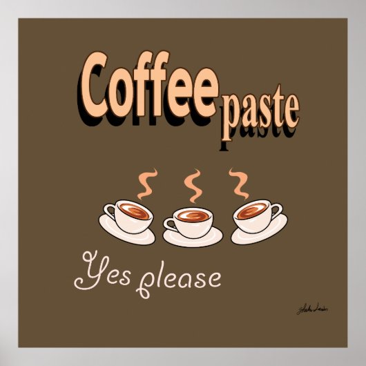 Poster Coffee Paste Funny Coffee Pun (Voorkant)