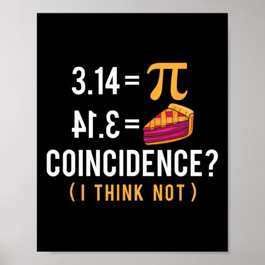 Poster Coïncidence Pi Pie - Math Lover Pi Day Science (Devant)